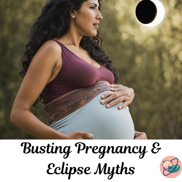 Busting pregnancy and eclipse myths