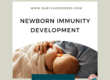newborn immunity development