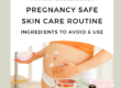 pregnancy safe skin care routine