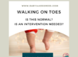 walking on toes